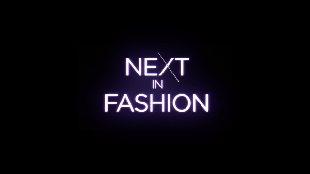 Netflix 製作時裝真人騷《Next in Fashion》: 是專業時裝設計師之間的較量!