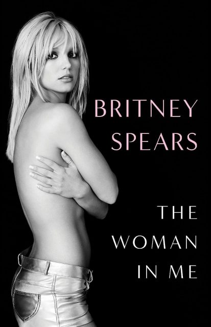 Britney Spears 即將出版回憶錄《The Woman in Me》,將會揭開監護權背後的故事?